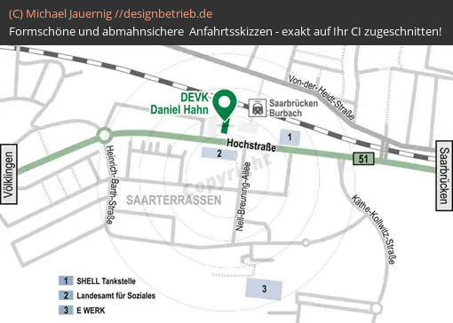 Anfahrtsskizzen erstellen / Anfahrtsskizze Saarbrücken Lageplan  DEVK Daniel Hahn( 687)